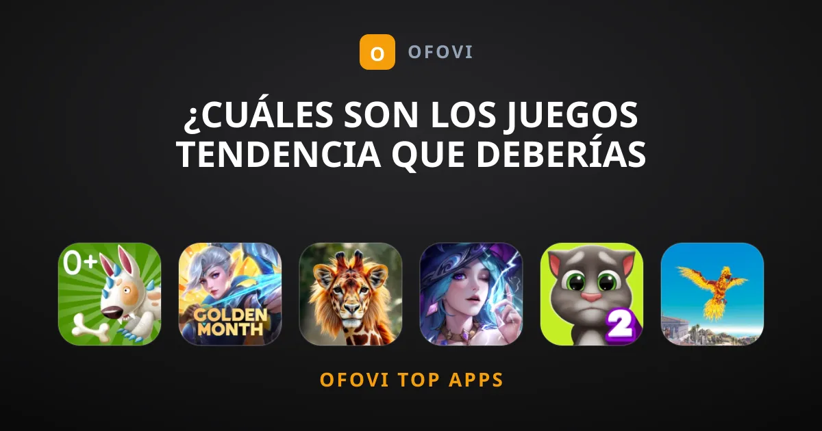 ¿Cuáles Son los Juegos Tendencia que Deberías Probar?